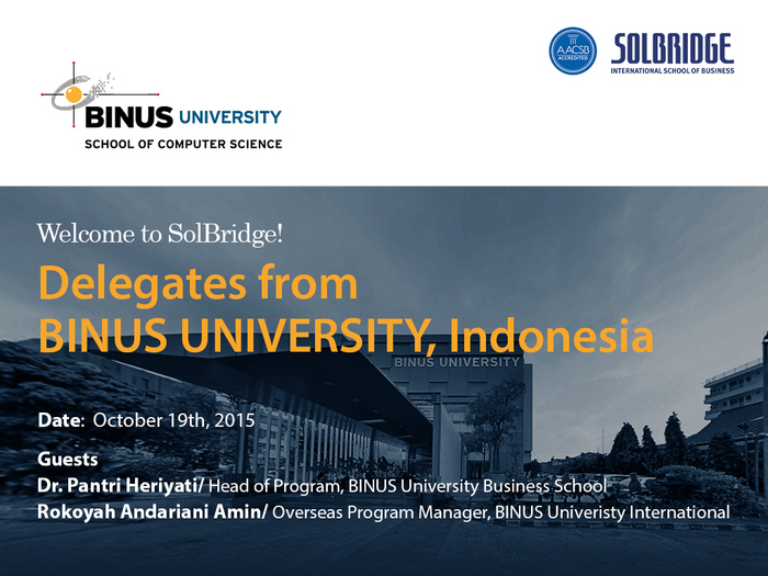 Welcome to SolBridge! Delegates from BINUS University, Indonesia